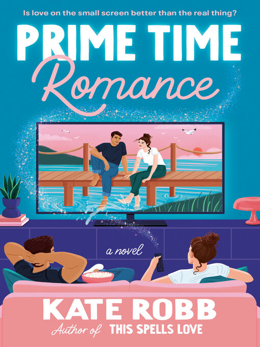 Title details for Prime Time Romance by Kate Robb - Available